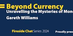 Fireside Chat Beyond Currency w Gareth Williams