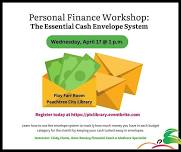 Personal Finance Workshop: The Essential Cash Envelope System