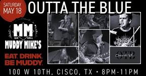 Outta The Blue at Muddy Mikes