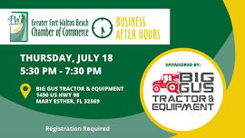 Business After Hours, sponsored by Big Gus Tractor & Equipment