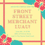 Front Street Merchant Luau