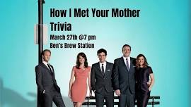 How I Met Your Mother Trivia