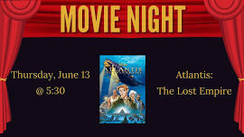 Movie Night: Atlantis: The Lost Empire