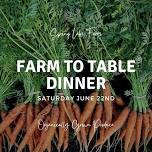 Farm to Table Dinner