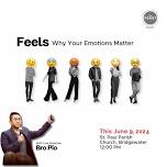 Feels: Why Your Emotions Matter