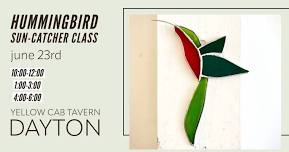 Hummingbird Sun-Catcher Class - DAYTON