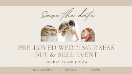 Pre-loved Wedding Dress Buy & Sell Event