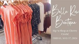 Sip Back and Relax: Belle Row Pop-Up Shop at Cherry Creek Cellars!