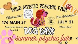 Wild Mystic Dog Days Of Summer Psychic Fair