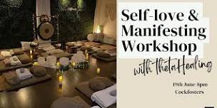 ThetaHealing-Self-Love & Manifesting Workshop