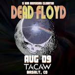 Dead Floyd at TACAW (Basalt)