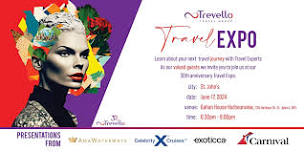 Trevello 30th Anniversary Travel Expo - St. John's June 17,2024