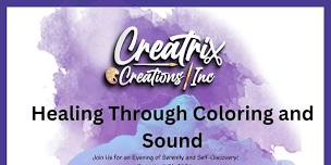 Healing Through Coloring and Sound