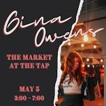 Gina Owens @ The Market At The Tap