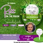 1st Annual Rett on The Rough (Ella Energy)