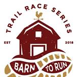 Barn to Run Trail Race