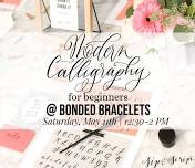 Beginner Calligraphy for Mother’s Day at Bonded Bracelets