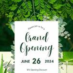 GRAND OPENING