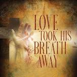 The Deposit Ecumenical Choir presents: “Love Took His Breath Away” a musical for Easter