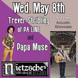 Papa Muse & Trever Stribing at Nietzsche’s