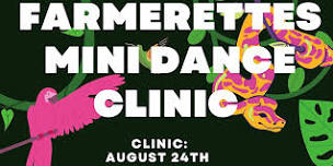 Farmerettes Mini Dance Clinic