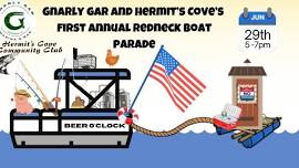 Gnarly Gar & Hermit’s Cove First Annual Redneck Boat Parade