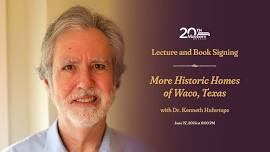 Book Signing and Lecture | Historic Homes of Waco, Texas