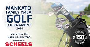 The Mankato Family YMCA Golf Tournament presented by SCHEELS