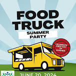 Food truck first day of summer party at the park!