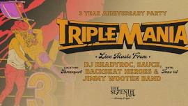 TripleMania (Anniversary Party)