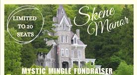 Mystic Mingle Fundraiser - Skene Manor