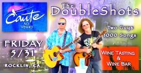 The DoubleShots ‘Live’ at Cante Ao Vinho