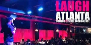 Laugh ATL presents Friday Comedy   Suite,