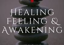 Healing Feeling & Awakening w/ Chuck