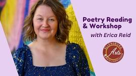 Poetry Reading & Workshop with Erica Reid