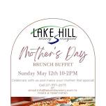 Lake Hill Winery Mother’s Day Brunch Buffet