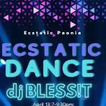 EcstaticDance with Bless!t and Vj Lo-Rez