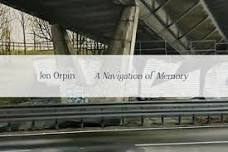 A Navigation of Memory by Jen Orpin Contemporary Art Exhibition