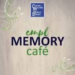 CMPL Memory Cafe