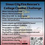 Sioux City Fire Rescue's College Combat Challenge, Sat April 20th, Briar Cliff vs Morningside