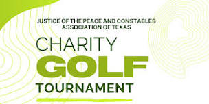 Justices of the Peace & Constables Association Golf Tournament