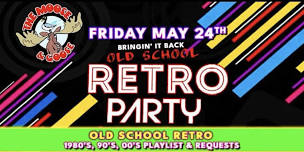 Bringin' It Back Old School Retro Pre Summer Kick Off Party