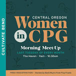 Women in CPG April Meet-Up — Cultivate Bend