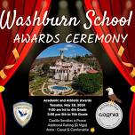 Washburn Awards Ceremony - 9:00 AM 1st to 4th Grade - 2:00 PM 5th to 11th Grade