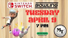 Nintendo Switch Bowling @ The Market at the Tap