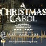 A Christmas Carol (A radio play live on stage)