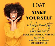 LOAT SISTERHOOD RETREAT