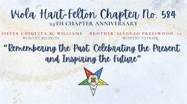 Viola Hart-Felton Chapter No. 584 - 24th Anniversary Celebration