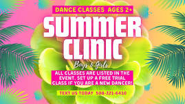 Summer Clinic Schedule Ages 2+