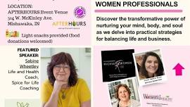 Women Entrepreneurs Let's Meetup for a Workshop - Mind, Body, & Business